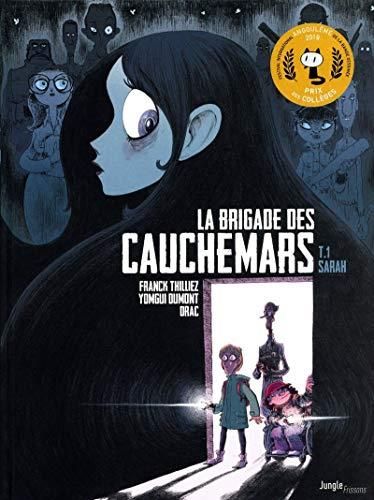 Brigade des cauchemars (La) T.01 : Sarah