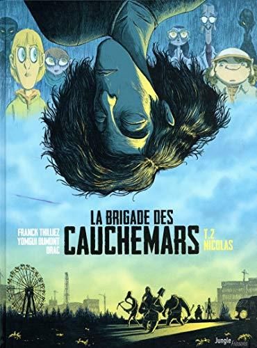 Brigade des cauchemars (La) T.02 : Nicolas