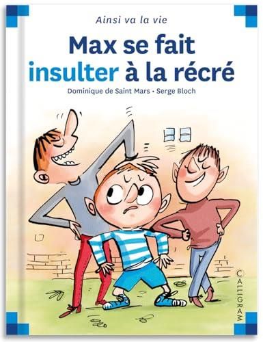 Max et Lili T.67 : Max se fait insulter à la récré
