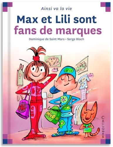 Max et Lili T.85 : Max et Lili sont fan de marques