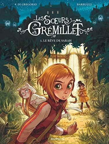 Soeurs Grémillet (Les) T.01 : Le rêve de Sarah